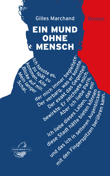 Gilles Marchand: Ein Mund ohne Mensch